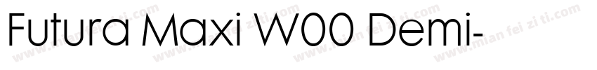 Futura Maxi W00 Demi字体转换